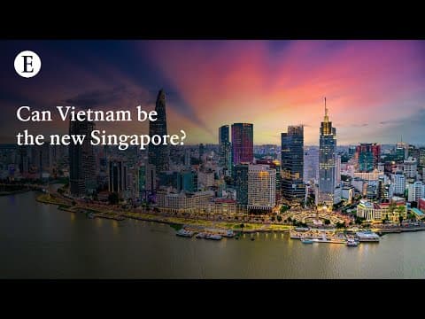 Liệu Việt Nam Có Thể Trở Thành Singapore Mới?